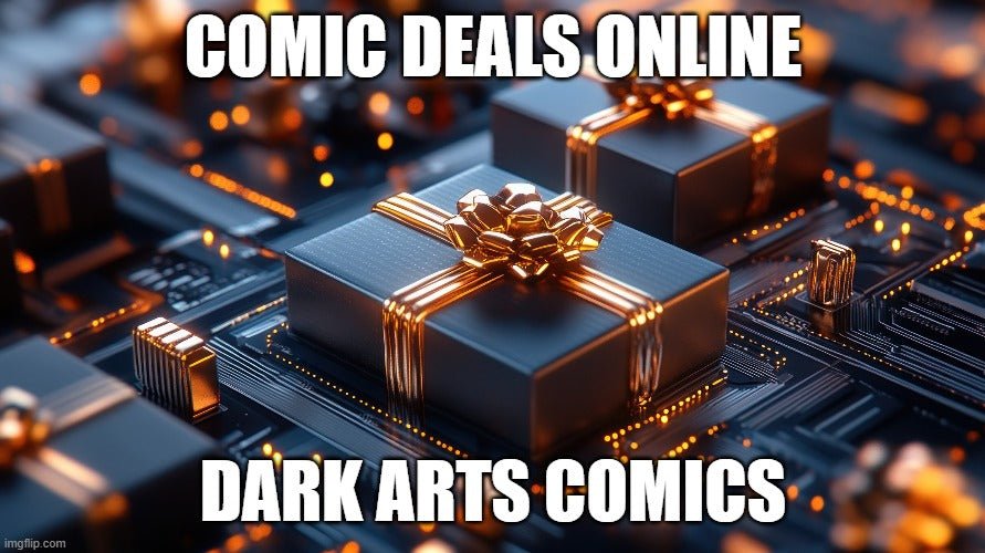 Unlocking Comic Gold: How to Spot a Good Comic Book Deal Online - Dark Arts Comics