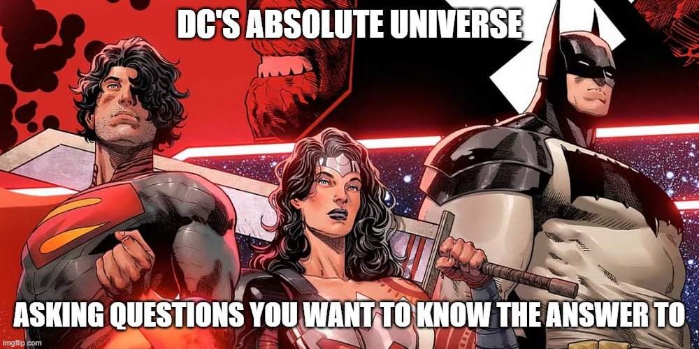 Explore DC's New Absolute Universe: A Comic Enthusiast's Guide - Dark Arts Comics