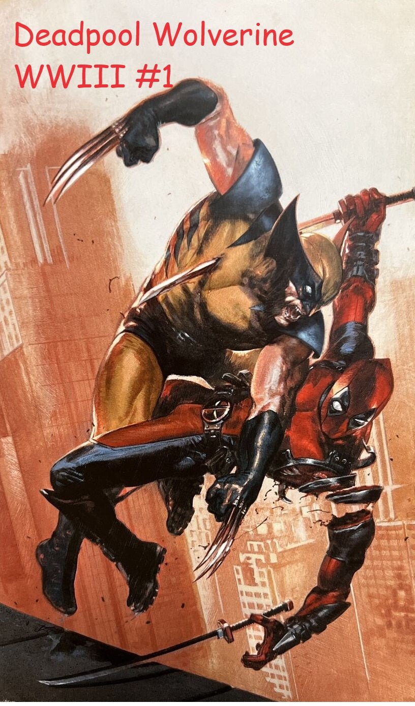 Must-See: Deadpool Wolverine WWIII #1 Dellotto Vir Variant Explodes Onto the Scene - Dark Arts Comics